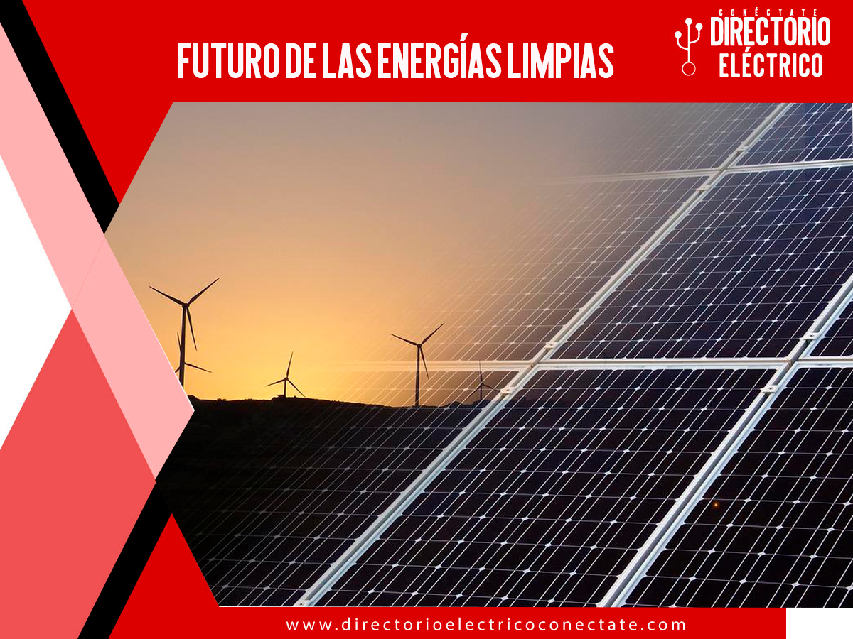 FUTURO DE LAS ENERGÍAS LIMPIAS